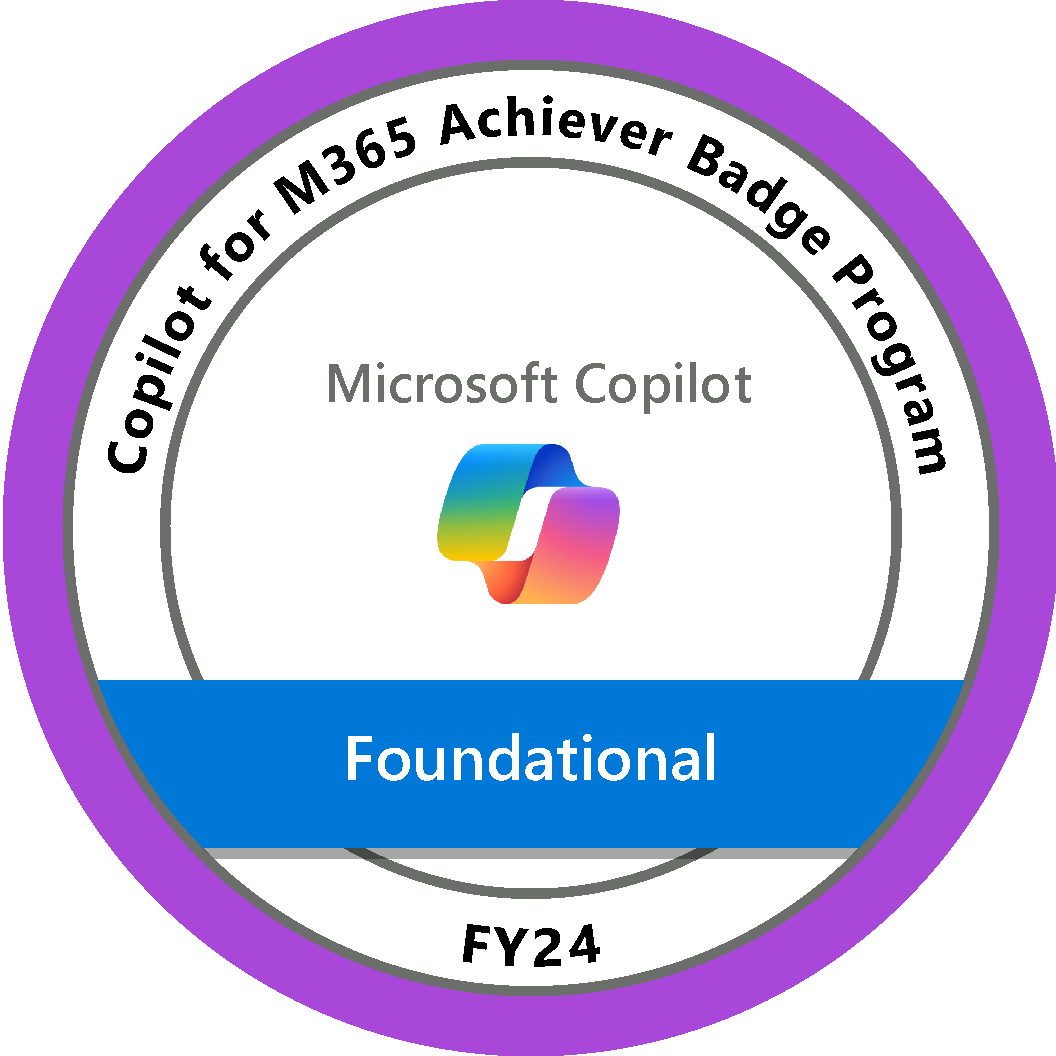 Microsoft Copilot for M365 Achiever Badge – Foundational